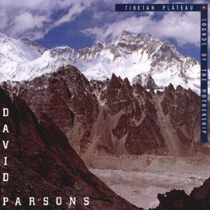Tibetan Plateau + Sounds Of The Mothership
