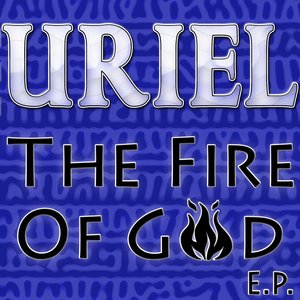 The Fire Of God E.P.