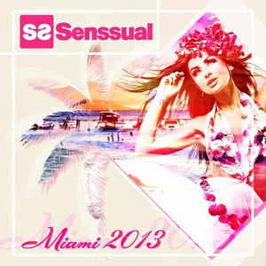 Senssual Miami 2013