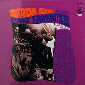 Señor Soul Plays Funky Favorites