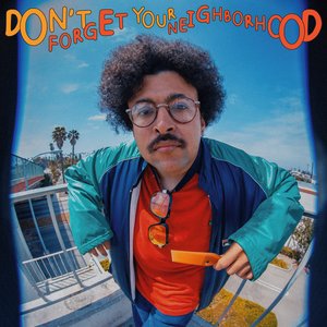 Don't Forget Your Neighborhood - Single