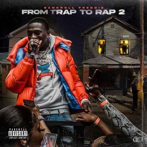 From Trap To Rap 2