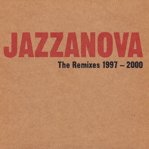 United Future Organization - The Remixes 1997-2000 - Zortam Music