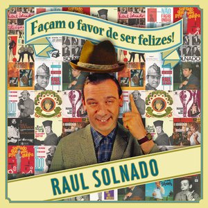 Façam o Favor de Ser Felizes