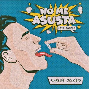 no me asusta (me gusta) - Single