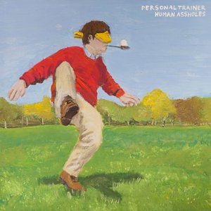 Personal Trainer – Human Assholes LP viršelis