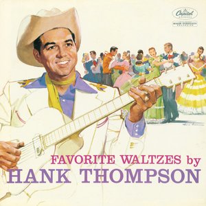 Favorite Waltzes by Hank Thompson