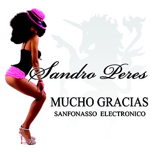 Mucho Gracias (Sanfonasso Electronico)