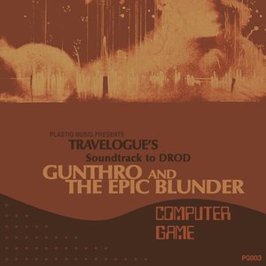 Soundtrack to DROD: Gunthro and the Epic Blunder