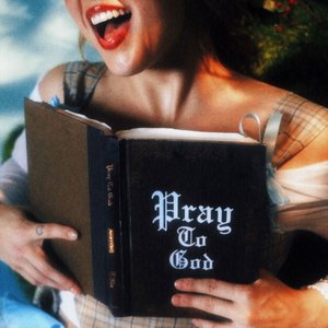 pray t0 god - Single