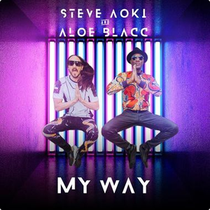 Steve Aoki - My Way - Zortam Music
