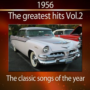 1956 - The Greatest Hits, Vol. 2