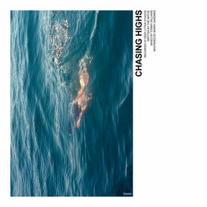 Chasing Highs - Single