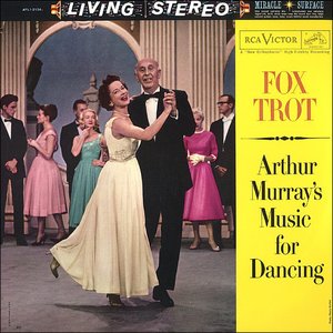 Arthur Murray's Music For Dancing - Fox Trot