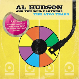 Al Hudson & The Soul Partners - The Atco Years - Zortam Music