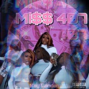 Mi$$ 407