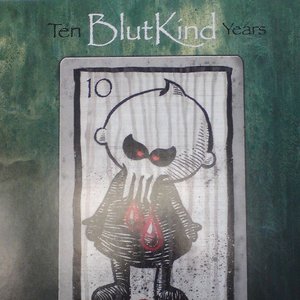 BlutKind (10 Years Anniversary Edition)