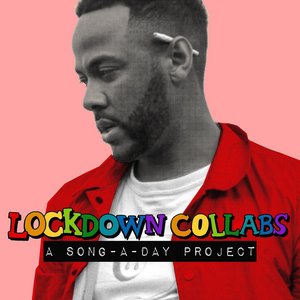 LOCKDOWN COLLABS - A SONG A DAY PROJECT