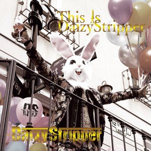 This is DaizyStripper