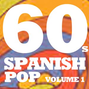 60s Spanish Pop, Vol. 1