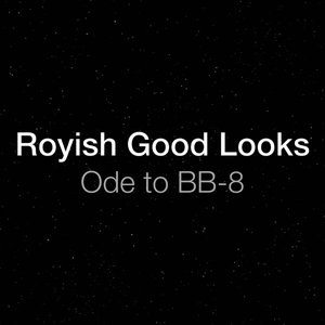 Ode to BB-8