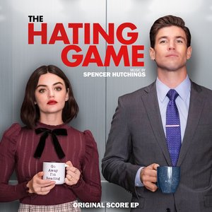 The Hating Game (Original Score EP)