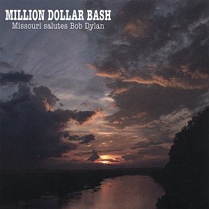 Изображение для 'Million Dollar Bash (Missouri salutes Bob Dylan)'