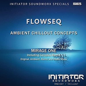Ambient Chillout Concepts - Mirage One