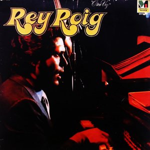 Avatar for Rey Roig Y Su Sensacion