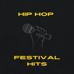 Hip Hop Festival Hits