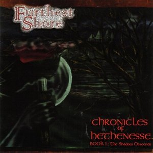 Chronicles of Hethenesse Book 1: The Shadow Descends