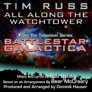 All Along The Watchtower - from an arrangement heard in "Battlestar Galactica" (Bob Dylan, Bear McCreary)