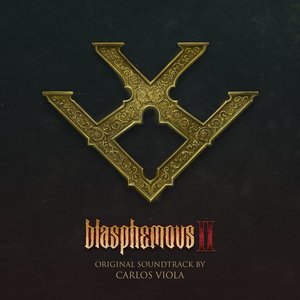 Blasphemous II (Original Soundtrack)