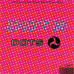 Dots