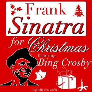 Frank Sinatra for Christmas (feat. Bing Crosby)