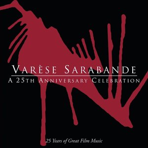 Varese Sarabande: (A 25th Anniversary Celebration)