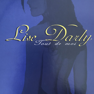 Lise Darly - Tout De Moi - Single - Zortam Music