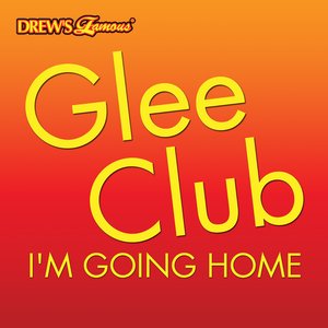 “Glee Club: I'm Going Home”的封面