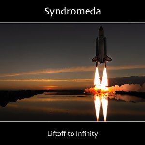Liftoff To Infinity