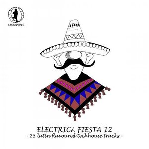 Electrica Fiesta 12 - Latin Flavoured Techhouse Tracks