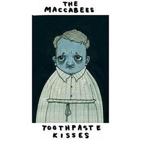 The Maccabees - Toothpaste Kisses EP - Zortam Music