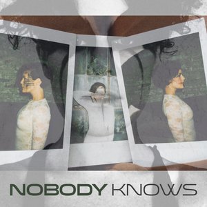 Nobody Knows
