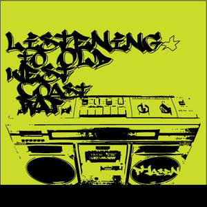 Listening to Old West Coast Rap cover