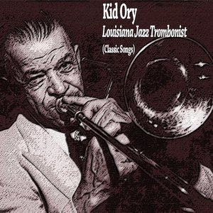 Louisiana Jazz Trombonist (Classic Songs)
