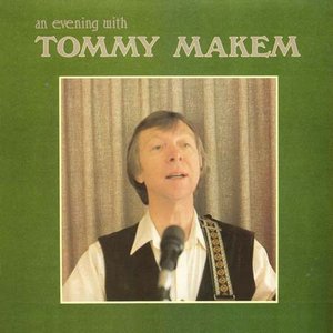 An Evening With Tommy Makem