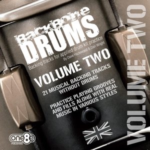 Backbone Drums, Vol 2: Backing Tracks for Applied Drumming Practice