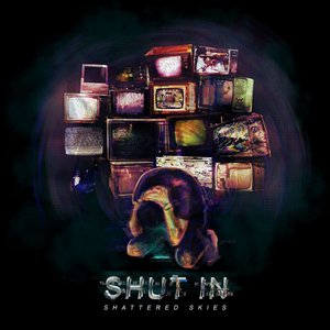 Shut In