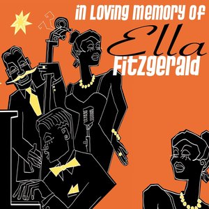 In Loving Memory of Ella Fitzgerald (Remastered)