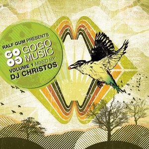 Ralf GUM presents GoGo Music (Volume 1, compiled by DJ Christos)