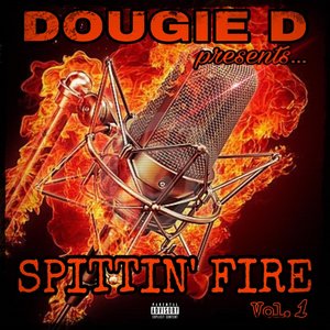 Spittin' Fire, Vol. 1